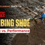 Video: Optimizing Climbing Shoe Fit for Comfort and Performance