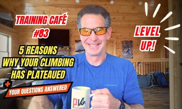 Training Cafe #83 – 5 Reasons Why Your Climbing Has Plateaued