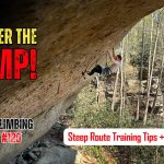Podcast #120 – Conquer the Pump! Training and Tactics for Steep Climbing